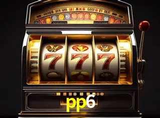 Descubra o Mundo do Cassino Online com pp6